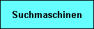 Suchmaschinen